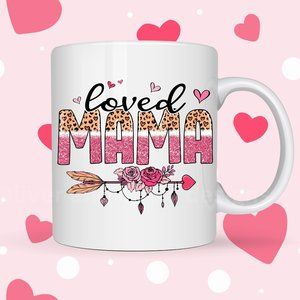Mama Valentines 11 oz ceramic mug Collection